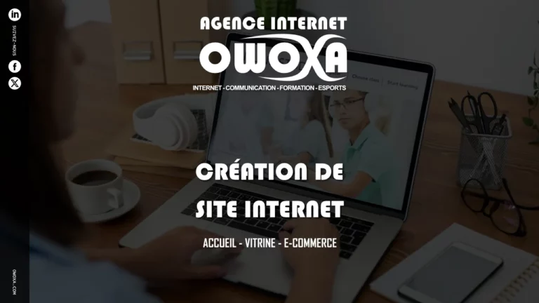 Création de site internet agence internet owoxa