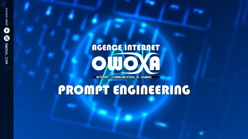 Prompt Engineering agence internet OWOXA