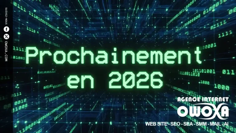 Prochainement en 2026 chez OWOXA, agence internet en Savoie et Isère.